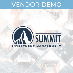 Vendor Showcase - Summit Investment Management